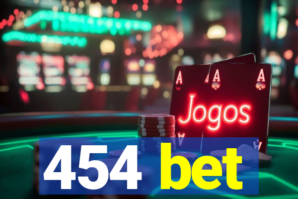 454 bet